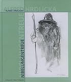  Nibelungentreue. Mit einem Vorwort von Alfred Hrdlicka.