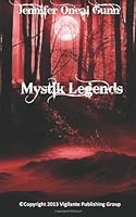 Mystik Legends 1482728036 Book Cover