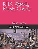 KTLK Weekly Music Charts: 1969 - 1975
