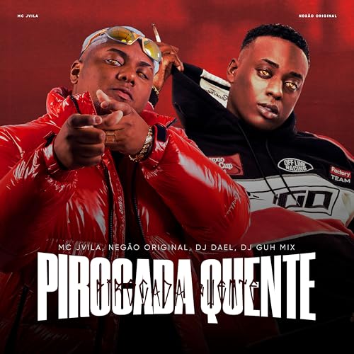 MC Jvila, Mc Negão Original, DJ Dael & DJ Guh Mix