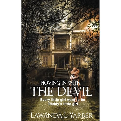 Moving In With The Devil Audiolibro Por Lawanda Yarber arte de portada