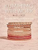 discraft buzzz review  Kumihimo Wirework Made Easy: 20 Braided Jewelry Designs Step-by-Step