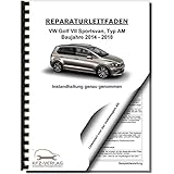  VW Golf 7 Sportsvan (14>) Inspektion, Wartung, Pflege - Reparaturanleitung