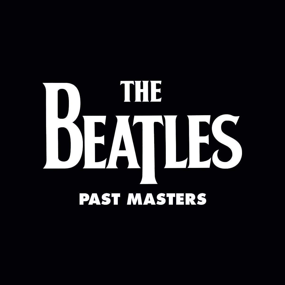 Past Masters [Disco de Vinil] por The Beatles — capa do álbum