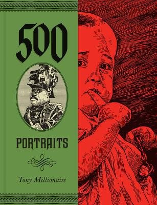 Tony Millionaire's500 Portraits [Hardcover]2011 B006MV1T7Y Book Cover