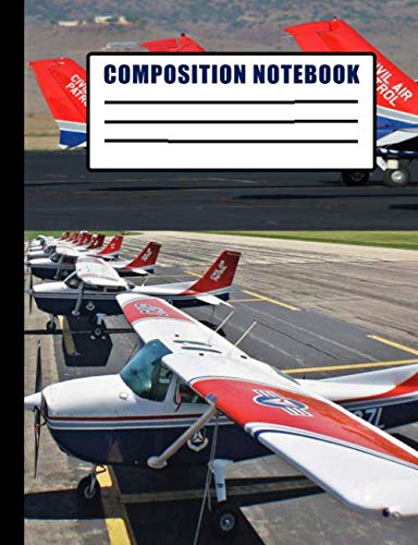 Civil Air Patrol Airplane Composition Book: 110 Blank Pages 7.44 x 9.69 Blank Lined Workbook USAF Air Force Auxiliary Badge Crest (CAP Notebooks) White Elephant Gag Gift, Notebook, Journal