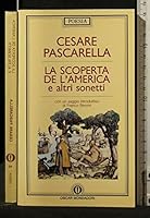 La scoperta dell'America e altri sonetti 8804323140 Book Cover