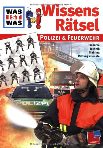 Polizei und Feuerwehr Polizei und Feuerwehr