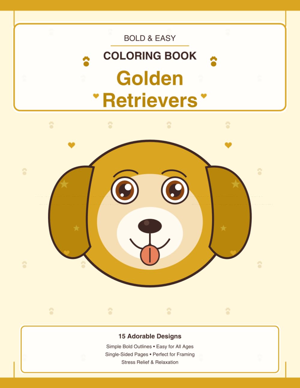 Bold & Easy Coloring Book: Golden Retrievers: Simple Dog Coloring Pages for Adults and Kids | Cute Puppy Designs for Stress Relief and Relaxation | Perfect Gift for Golden Retriever Lovers