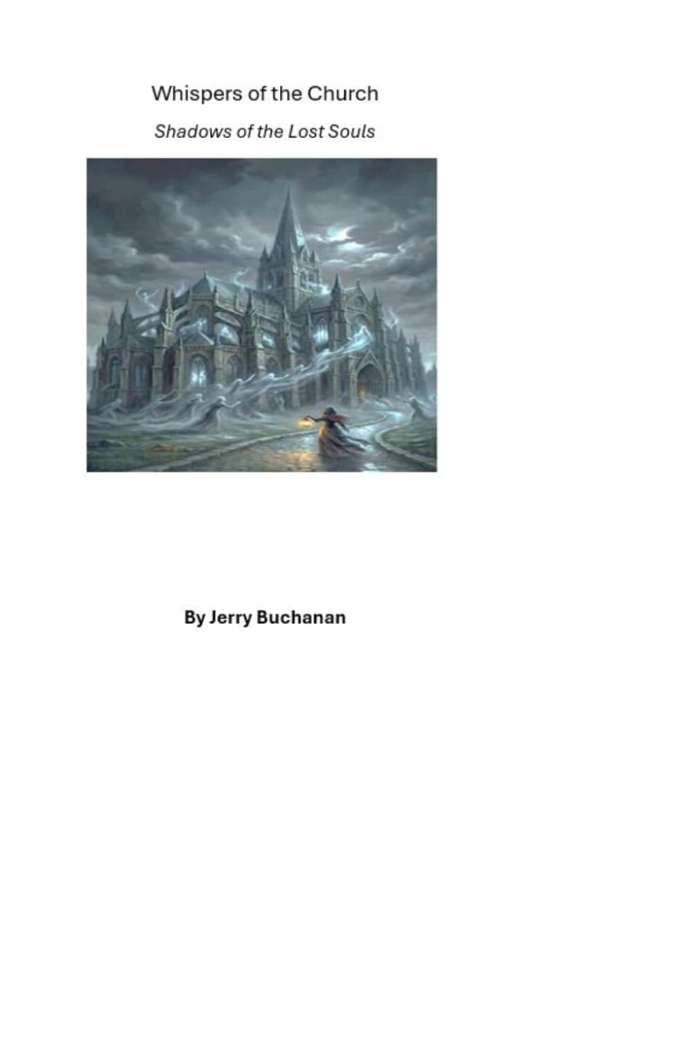 Whispers of the Church: Shadows of the Lost Souls