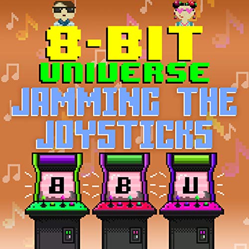 Play Jamming the Joysticks by 8 Bit Universe on Amazon Music