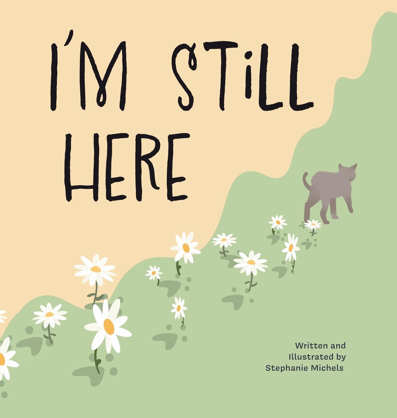 I'm Still Here