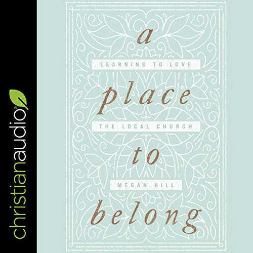 A Place to Belong by Megan Hill episode artwork