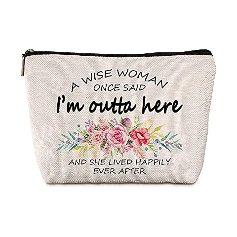 Retirement Gifts for Women Funny Travel Zipper Makeup Bag “A Wise Woman Once Said”,Funny Retirement Gift for Female Teacher Nurse Female Boss Female Colleague Cover