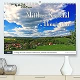  Das Mittlere Saaletal in Thüringen (Premium, hochwertiger DIN A2 Wandkalender 2022, Kunstdruck in Hochglanz): Exkursion mit dem Rad durch die schönste ... (Monatskalender, 14 Seiten ) (CALVENDO Natur)