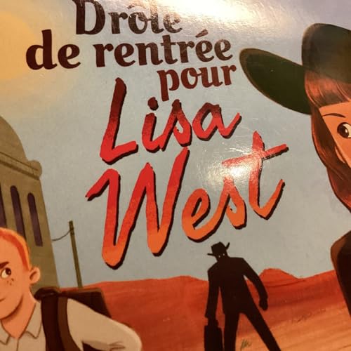 Dr&ocirc;le de rentr&eacute;e pour Lisa West R&eacute;sum&eacute;