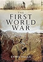 The First World War 1473825490 Book Cover