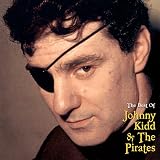 The Best of Johnny Kidd & The Pirates [Explicit]