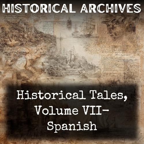 Page de couverture de Historical Tales, Volume VII- Spanish