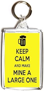 Keep Calm and Make Mine a Large One - Double Sided Large Keyring