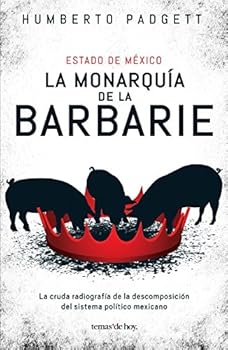 Paperback La monarquía de la barbarie [Spanish] Book