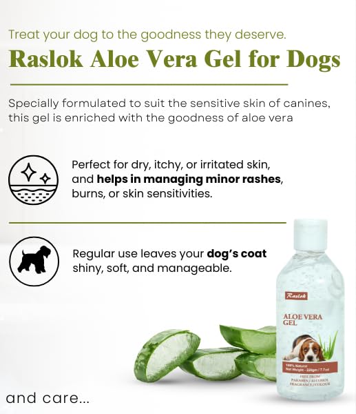 Amazon.com : Raslok Aloe Vera Gel for Dog (Canine) 99% Natural, Hydrating  Skin & Coat Care  Free from Paraben, Alcohol, Fragrance & Color  220gm  (7.7oz) : Pet Supplies