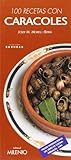 100 recetas con caracoles (Sabores)