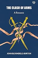 The Clash Of Arms A Romance 9371813687 Book Cover