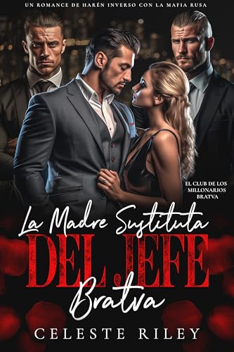 La Madre Sustituta de los Jefes Bratva: Un romance de harén inverso con la mafia rusa (El Club de los Millonarios Bratva nº 2)
