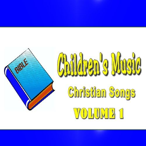 Children's Music, Christian Songs, Vol. 1 by Christian Children's Band on Amazon Music Amazon