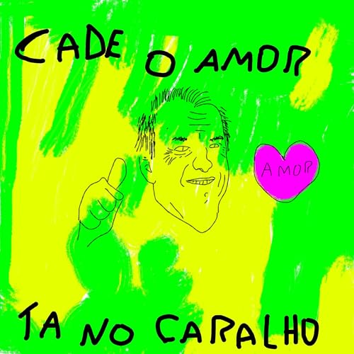 IH!!! Cade o amor? Ta na casa do caralho (Episodio 23 -Lado A)