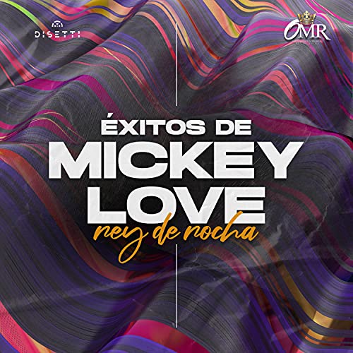 Play Éxitos De Mickey Love by Rey De Rocha & Mickey Love on Amazon Music