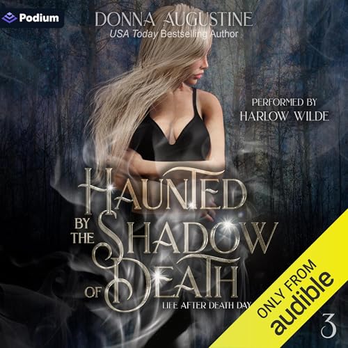 Haunted by the Shadow of Death by Donna Augustine episode artwork