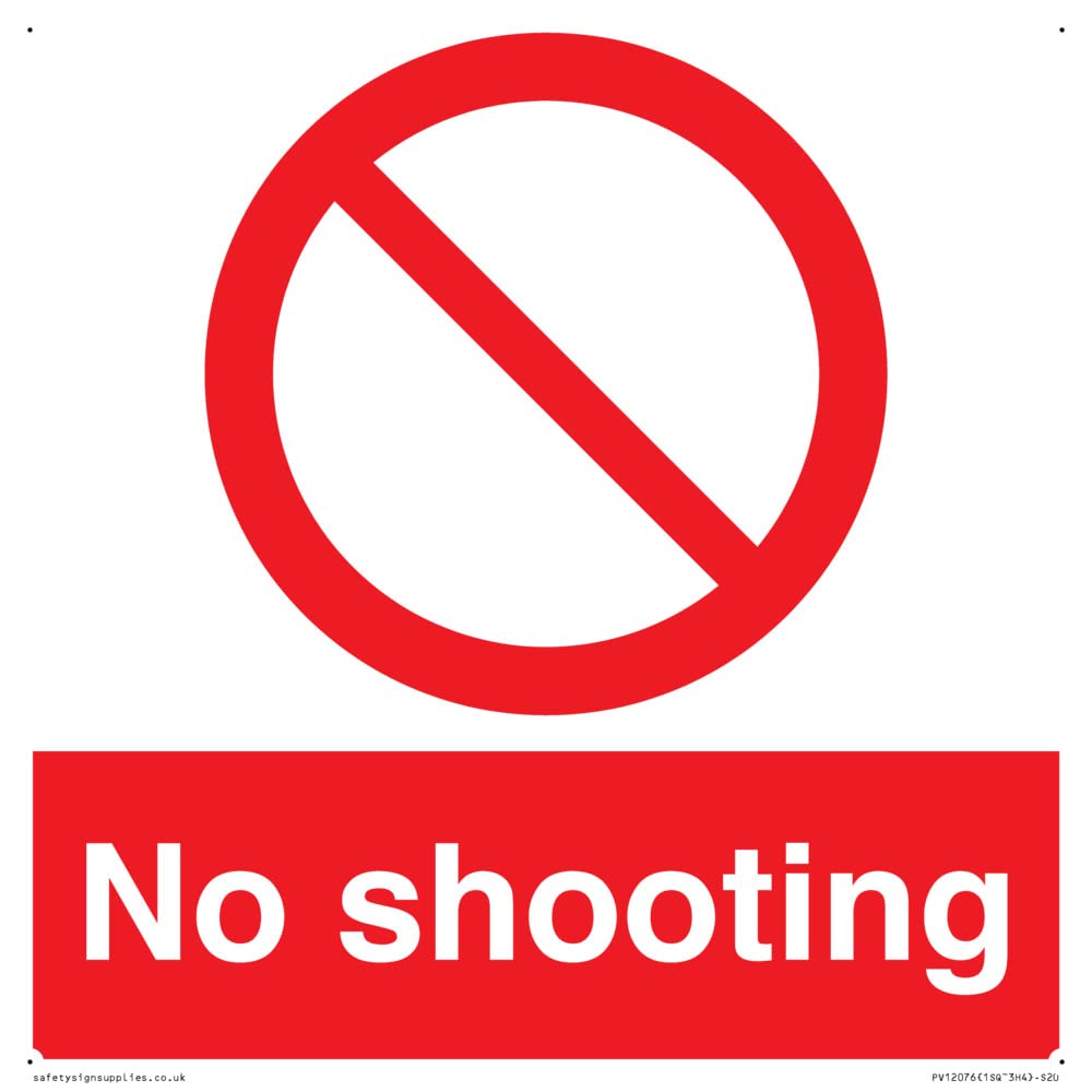 No shooting Sign - 200x200mm - S20