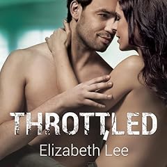 Throttled Audiobook By Elizabeth Lee cover art