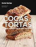 Cocas y tortas: Hechas en casa y con el sabor de siempre (Spanish Edition)