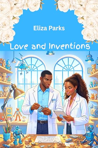 Love and Inventions (English Edition Collection (Stand Alone Books) Book 6)