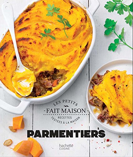 📔📒📕🔉 Télécharger 👏👍 Parmentiers (Les Petits Fait Maison) Gratuit