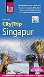 Reise Know-How CityTrip Singapur: Reiseführer mit Stadtplan und kostenloser Web-App