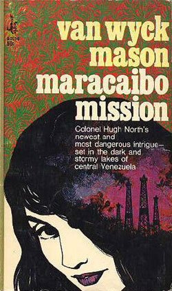 Maracaibo Mission B000FTY9NA Book Cover