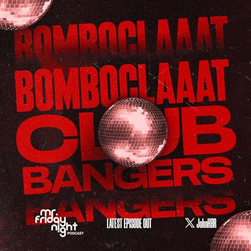 BOMBOCLAAAAT!! CLUB BANGERS!