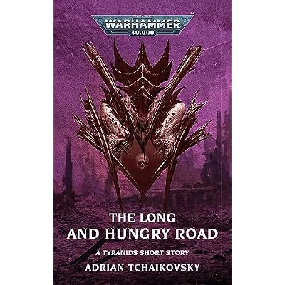 The Long and Hungry Road