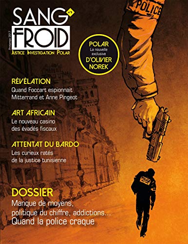 Sang-froid, N° 5, printemps 2017:: Justice