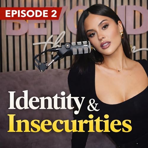Identity & Insecurities | EP 2 | Christen Dominique