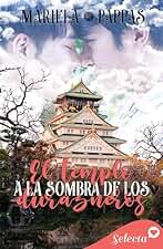 El templo a la sombra de los durazneros