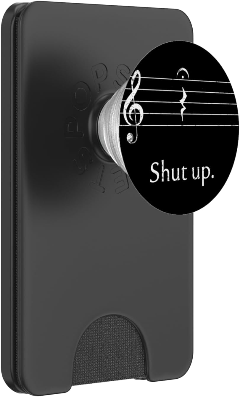 Funny Music Shut up Quarter Rest and Fermata PopSockets PopGrip: Swappable Grip for Phones & Tablets PopSockets PopWallet for MagSafe