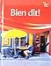 Bien dit!: Student Edition Level 1 2018 (French Edition)