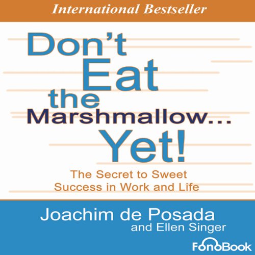 Cover art for Don't Eat the Marshmallow... Yet!