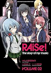 RAiSe！ The story of my music3 (月刊ブシロード) | しいはらりゅう