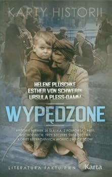 Wypędzone. Historie Niemek ze Śląska, z Pomorza i Prus Wschodnich